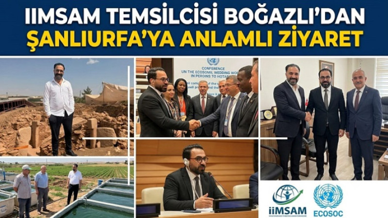 BM IIMSAM Temsilcisi Seyfettin Boğazlı'dan Şanlıurfa'ya Ziyaret